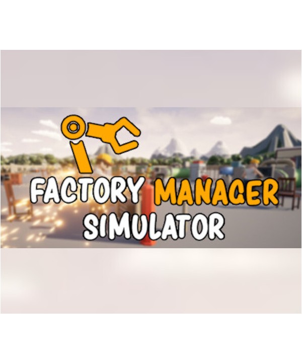 Factory Manager Simulator Steam Key GLOBAL